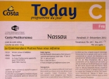 [no_rights] Journal d'information du bord, <i>Today</i>, du 21 décembre 2012.